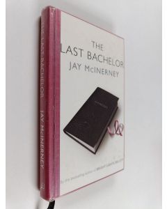 Kirjailijan Jay McInerney käytetty kirja The last bachelor
