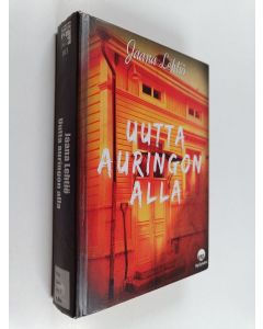 Kirjailijan Jaana Lehtiö käytetty kirja Uutta auringon alla : jännitysromaani