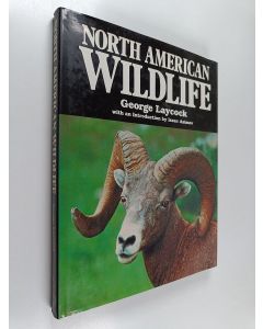 Kirjailijan George Laycock käytetty kirja North American Wildlife