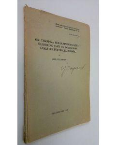 Kirjailijan Jarl Kuusinen käytetty kirja Om tekniska beräkningars rationalisering samt om dimensionsanalyser för modellförsök