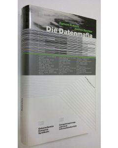 Kirjailijan Egmont R. Koch käytetty kirja Die Datenmafia