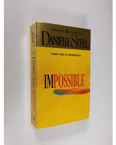 Kirjailijan Danielle Steel käytetty kirja Impossible