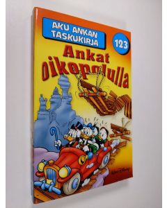 Kirjailijan Walt Disney käytetty kirja Ankat oikopolulla