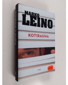 Kirjailijan Marko Leino käytetty kirja Kotirauha