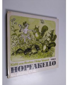 Kirjailijan Kirsti von Boehm käytetty kirja Hopeakello ja muita satuja