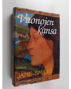 Kirjailijan Jane Smiley käytetty kirja Vuonojen kansa