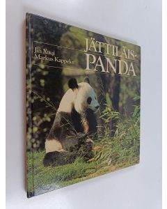 Kirjailijan Markus Kappeler & Xuqi Jin käytetty kirja Jättiläispanda