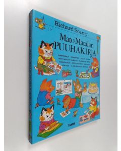 Kirjailijan Richard Scarry käytetty kirja Mato Matalan puuhakirja