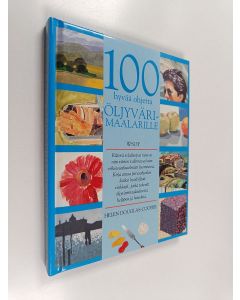 Kirjailijan Helen Douglas-Cooper käytetty kirja 100 hyvää ohjetta öljyvärimaalarille