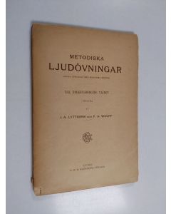 Kirjailijan I. A. Lyttkens käytetty kirja Metodiska ljudövningar