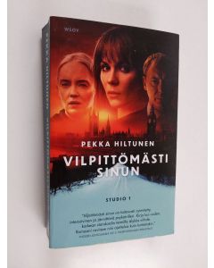 Kirjailijan Pekka Hiltunen käytetty kirja Vilpittömästi sinun