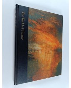 Kirjailijan Diana Hirsh käytetty kirja The world of Turner : 1775-1851