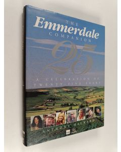 Kirjailijan Anthony Hayward käytetty kirja The Emmerdale Companion - A Celebration of Twenty-five Years