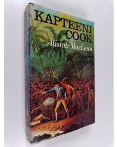 Kirjailijan Alistair MacLean käytetty kirja Kapteeni Cook