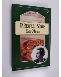 Kirjailijan Kate O'Brien käytetty kirja Farewell Spain