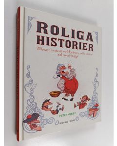 Kirjailijan Peter Gissy käytetty kirja Roliga historier massor av skratt med Bellman, snåla skottar och annat knäppt