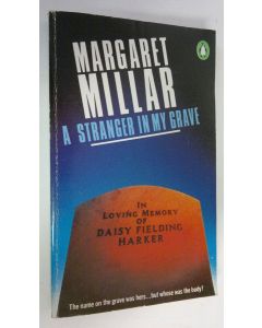Kirjailijan Margaret Millar käytetty kirja A stranger in my grave