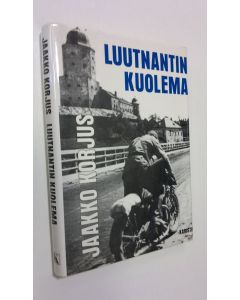 Kirjailijan Jaakko Korjus käytetty kirja Luutnantin kuolema