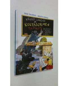 Kirjailijan Kari Vaijärvi uusi kirja Väinö Lakeus ja Kultasormen tapaus (UUDENVEROINEN)