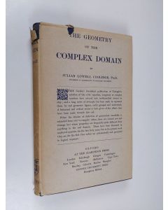 Kirjailijan Julian Lowell Coolidge käytetty kirja The geometry of the complex domain