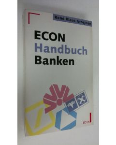 Kirjailijan Rene Klaus Grosjean käytetty kirja ECON-Handbuch Banken (ERINOMAINEN)
