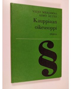 Kirjailijan Veijo Merjamaa käytetty kirja Kauppiaan oikeusoppi