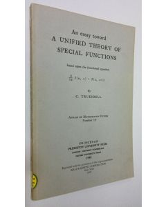 Kirjailijan C. Truesdell käytetty kirja An essay toward a unified theory of special functions
