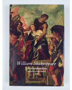 Kirjailijan William Shakespeare uusi kirja Titus Andronicus (UUSI)