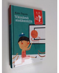 Kirjailijan Katri Tapola käytetty kirja Väinämö sisäkentillä