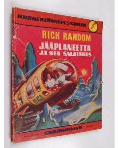 käytetty teos Korkeajännityssarja 21/1958 : Rick Random Jääplaneetta ja sen salaisuus