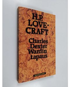 Kirjailijan H. P. Lovecraft käytetty kirja Charles Dexter Wardin tapaus