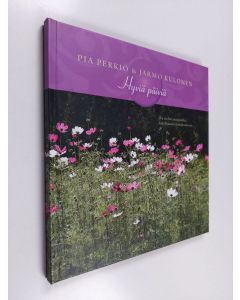 Kirjailijan Pia Perkiö käytetty kirja Hyviä päiviä