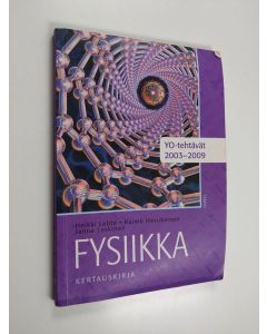 käytetty kirja Fysiikka Kertauskirja : YO-tehtävät 2003-2009