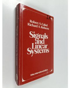 Kirjailijan Richard A. Roberts & Robert A. Gabel käytetty kirja Signals and Linear Systems