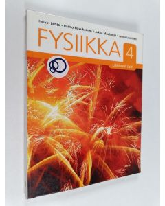 käytetty kirja Fysiikka 4 : Liikkeen lait