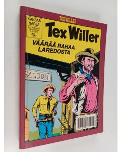 käytetty kirja Tex Willer kronikka 1 : Väärää rahaa Laredosta ; Rautatie helvettiin
