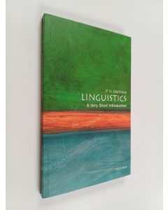 Kirjailijan P. H. Matthews käytetty kirja Linguistics : a very short introduction