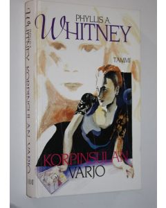 Kirjailijan Phyllis A. Whitney käytetty kirja Korpinsulan varjo