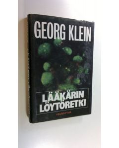 Kirjailijan Georg Klein käytetty kirja Lääkärin löytöretki