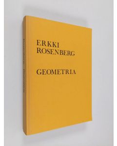 Kirjailijan Erkki Rosenberg käytetty kirja Geometria