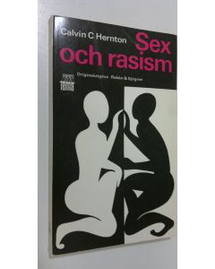 Kirjailijan Calvin C. Hernton käytetty kirja Sex och rasism