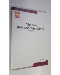 käytetty kirja Yleinen palvelusohjesääntö (YlPalvO) 2009