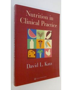 Kirjailijan David L. Katz käytetty kirja Nutrition in Clinical Practice