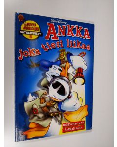 käytetty kirja Ankka, joka tiesi liikaa - Dekkaritarinoita Ankkalinnasta