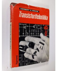 Kirjailijan Herbert G. Mende käytetty kirja Transistoritekniikka