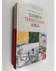 Kirjailijan Maarit Huovinen käytetty kirja Suomen terveellisin kirja