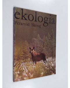 Kirjailijan Perarvid Skoog käytetty teos Ekologia