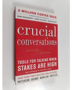 Kirjailijan Kerry Patterson käytetty kirja Crucial conversations : tools for talking when stakes are high