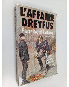 Kirjailijan Pierre-Robert Leclercq käytetty kirja L'affaire Dreyfus