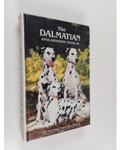 Kirjailijan Anna Katherine Nicholas käytetty kirja The Dalmatian
